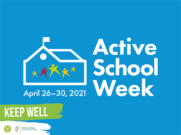 Active Schools Week 26th - 30th April #ASW21